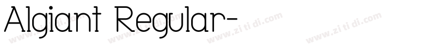 Algiant Regular字体转换